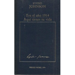 ERA EL AÑO 1914/AQUÍ TIENES TU VIDA