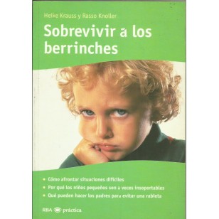 SOBREVIVIR A LOS BERRINCHES