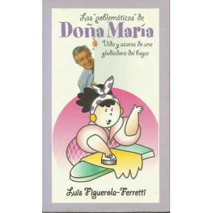 LAS POBLEMATICAS DE DOÑA MARIA