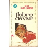 FIEBRE DE VIVIR