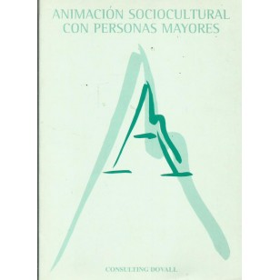 ANIMACIÓN SOCIOCULTURAL CON PERSONAS...