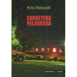 CARRETERA PELIGROSA