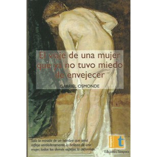 EL VIAJE DE UNA MUJER QUE YA NO TUVO...