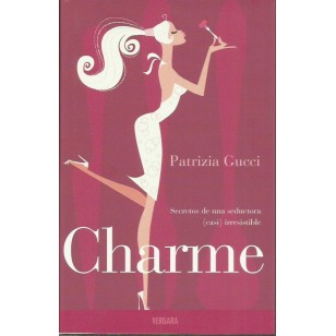 CHARME SECRETOS DE UNA SEDUCTORA CASI...
