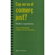 CAP ON VA EL COMERÇ JUST?