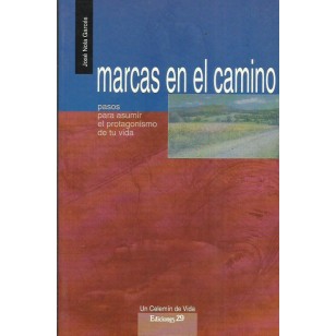 MARCAS EN EL CAMINO  Pasos para...