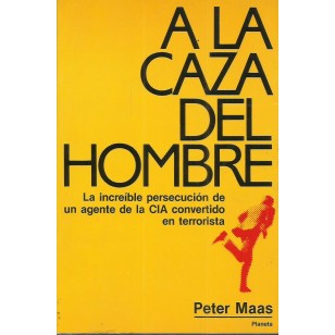 A LA CAZA DEL HOMBRE