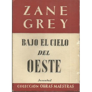 BAJO EL CIELO DEL OESTE