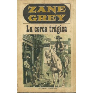 LA CERCA TRÁGICA