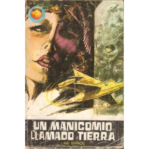 UN MANICOMIO LLAMADO TIERRA