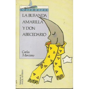 LA BUFANDA AMARILLA Y DON ABECEDARIO