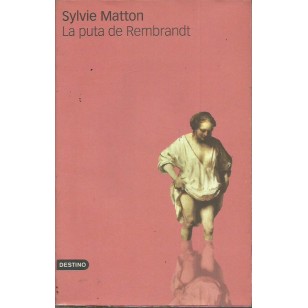 LA PUTA DE REMBRANDT (Catalán)