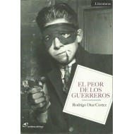 EL PEOR DE LOS GUERREROS