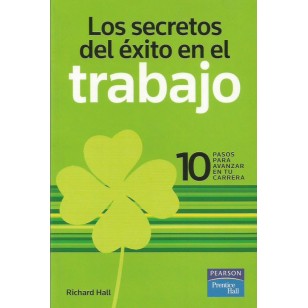 LOS SECRETOS DEL ÉXITO EN EL TRABAJO...