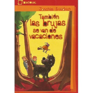 TAMBIÉN LAS BRUJAS SE VAN DE VACACIONES