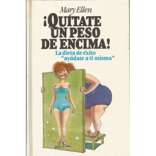 QUÍTATE UN PESO DE ENCIMA!LA DIETA DE...