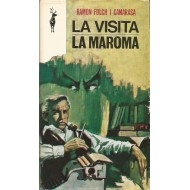 LA VISITA/ LA MAROMA