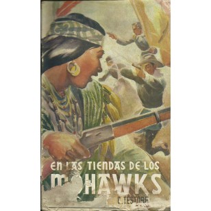 EN LAS TIENDAS DE LOS MOHAWKS