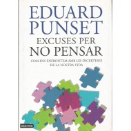 EXCUSES PER NO PENSAR