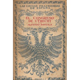 EL CONGRESO DE UTRECHT Tomo I