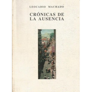 CRÓNICAS DE LA AUSENCIA