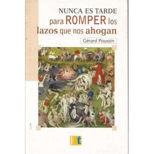 NUNCA ES TARDE PARA ROMPER LOS LAZOS...
