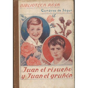 JUAN EL RISUEÑO Y JUAN EL GRUÑÓN