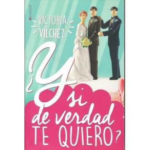 Y SI DE VERDAD TE QUIERO