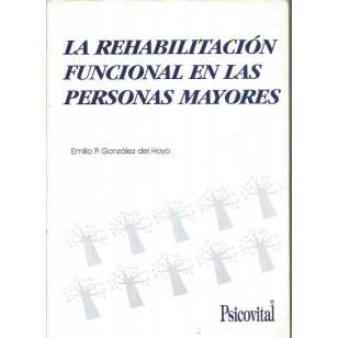 LA REHABILITACIÓN FUNCIONAL EN LAS...