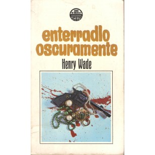 ENTERRADLO OSCURAMENTE
