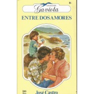 ENTRE DOS AMORES