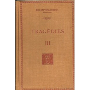 TRAGEDIES III Traducció de Carles Riba