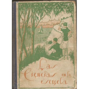 LAS CIENCIAS EN LA ESCUELA