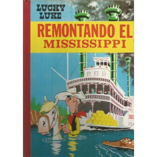 REMONTANDO EL MISSISSIPPI 1ª Edición...