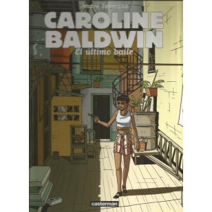 CAROLINE BALDWIN EL ÚLTIMO BAILE