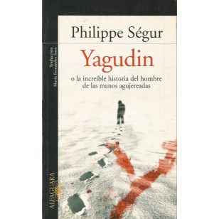 YAGUDIN O LA INCREIBLE HISTORIA DEL...