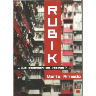 RUBIK : ¿Qué esconden los vecinos?