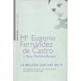LA BELLEZA QUE HAY EN TI : los...