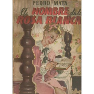 EL HOMBRE DE LA ROSA BLANCA