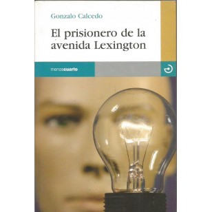 EL PRISIONERO DE LA AVENIDA LEXINGTON