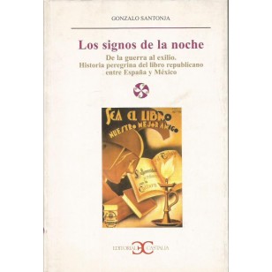 LOS SIGNOS DE LA NOCHE De la guerra...