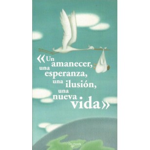 UN AMANECER UNA ESPERANZA UNA ILUSIÓN...