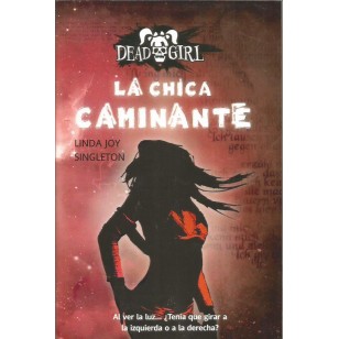 LA CHICA CAMINANTE