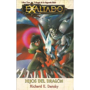 HIJOS DEL DRAGÓN EXALTADO Trilogía de...