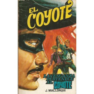 LA VENGANZA PERTENECE AL COYOTE