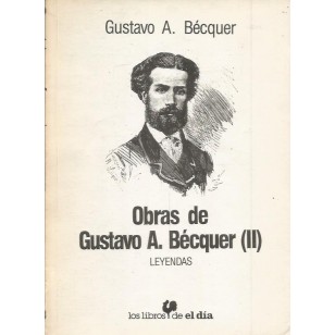 OBRAS DE GUSTAVO A. BECQUER.Leyendas