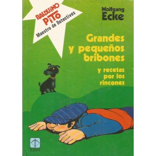 GRANDES Y PEQUEÑOS BRIBONES Balduino...
