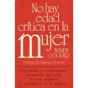 NO HAY EDAD CRÍTICA EN LA MUJER
