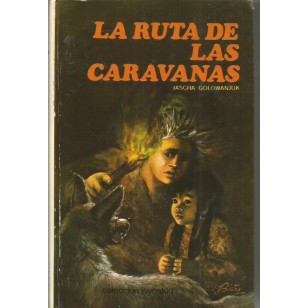 LA RUTA DE LAS CARAVANAS