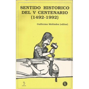 SENTIDO HISTÓRICO DEL V CENTENARIO...